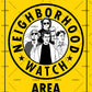 The 'Burbs Neighboorhood Watch poster print