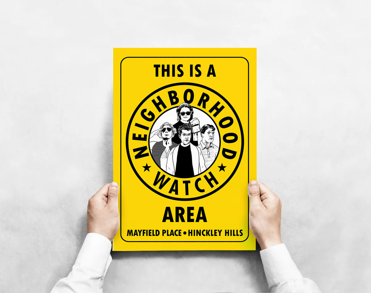 The 'Burbs Neighboorhood Watch poster print