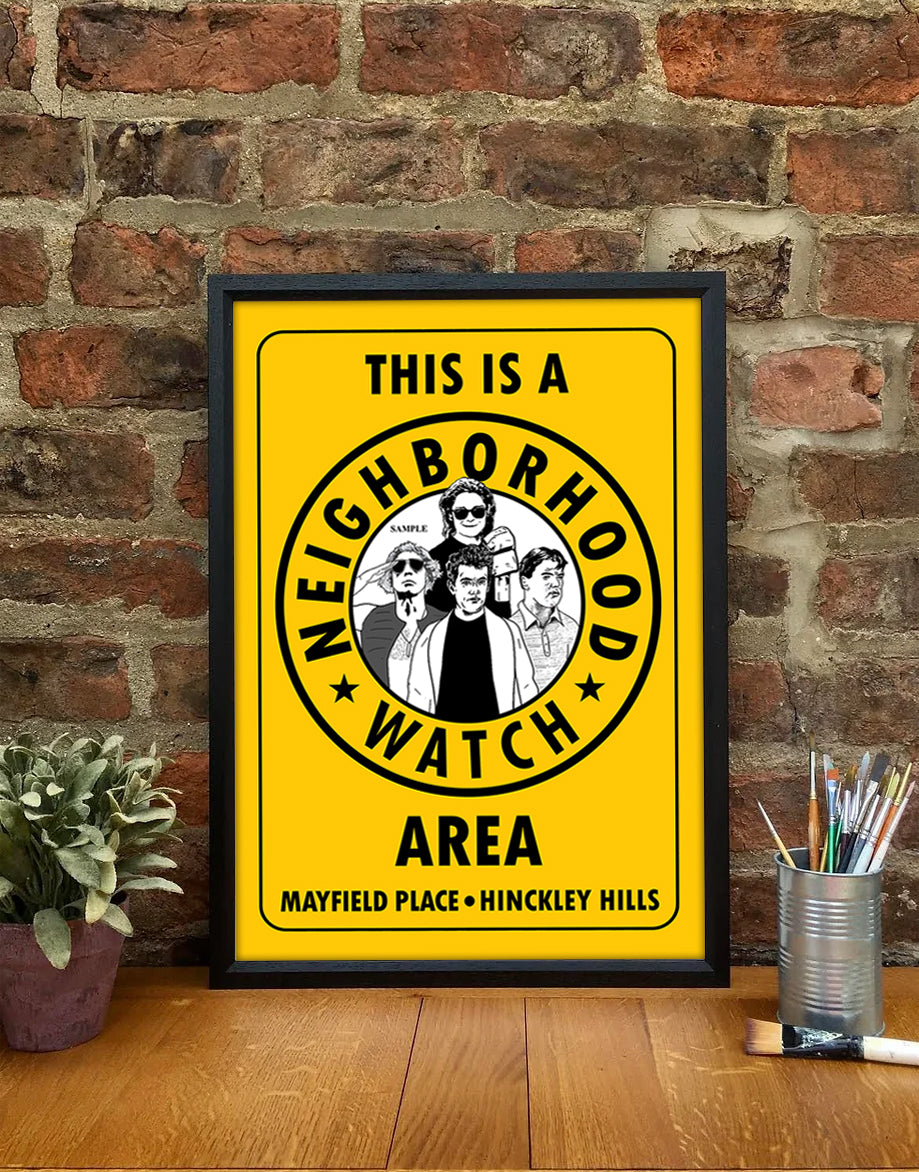 The 'Burbs Neighboorhood Watch poster print