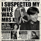 So I Married An Axe Murderer Weekly World News poster print